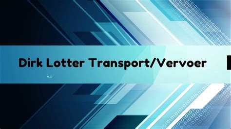 Dirk Lotter Transport Company Profile .